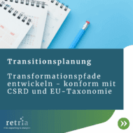Kalender und Stift auf blauem Hintergrund mit Text "Transitionsplanung - Transformationspfade entwickeln – konform mit CSRD und EU-Taxonomie".