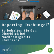 Person am Laptop mit Charts und Tablet – Text: „Reporting-Dschungel? So behalten Sie den Überblick bei Nachhaltigkeits-Standards.